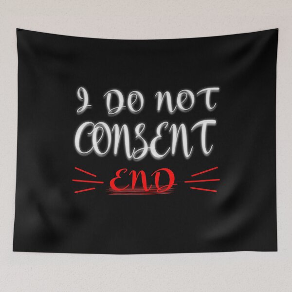 Item preview, I do not consent essential t-shirt designed and sold by Tee-shirtino.