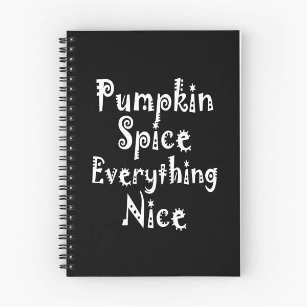 Item preview, Pumpkin Spice Everything Nice || Halloween Lovers designed and sold by BlackTulips.