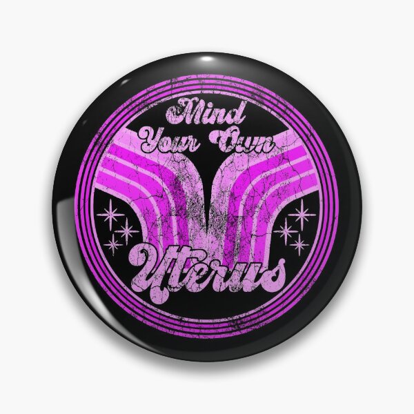 Item preview, Mind Your Own Uterus My Uterus My Choice Retro Vintage designed and sold by CharJens.