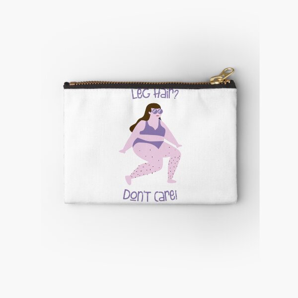 Item preview, Leg hair? Don't care! Feminist body hair designed and sold by incurablehippie.