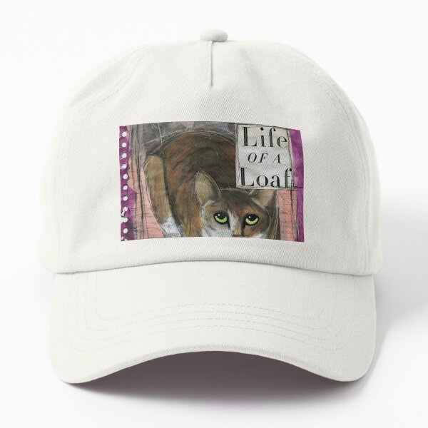 Life of a Loaf (Cat) Dad Hat