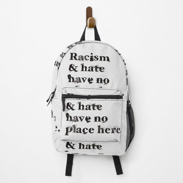Item preview, Racism & hate have no place here. designed and sold by IBD-HOUS.