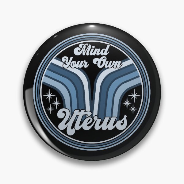 Item preview, Mind Your Own Uterus My Uterus My Choice Retro Vintage designed and sold by CharJens.