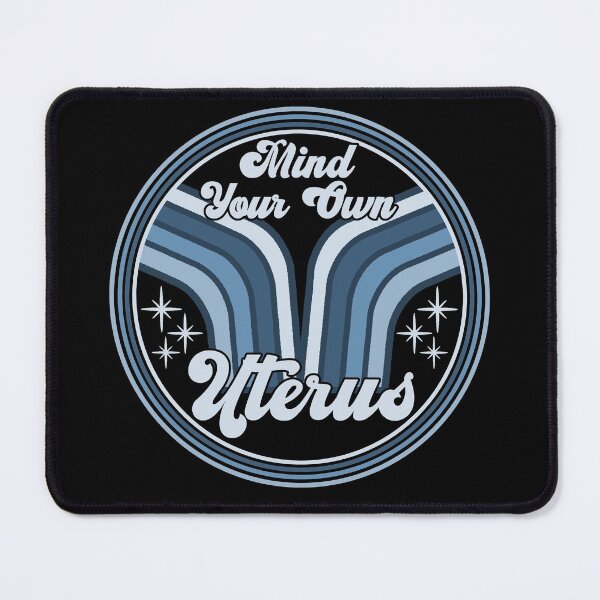Item preview, Mind Your Own Uterus My Uterus My Choice Retro Vintage designed and sold by CharJens.