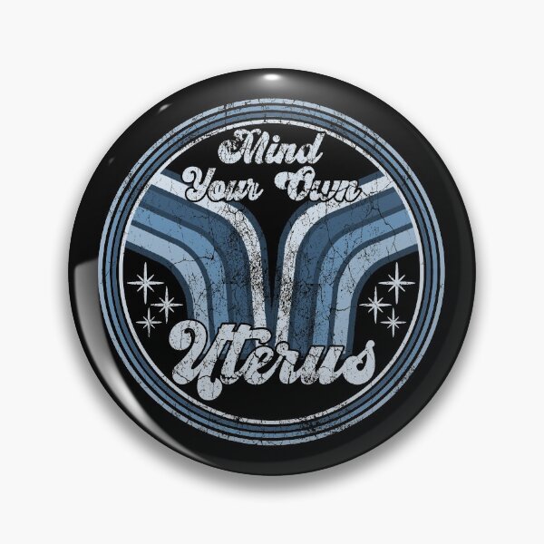 Item preview, Mind Your Own Uterus My Uterus My Choice Retro Vintage designed and sold by CharJens.