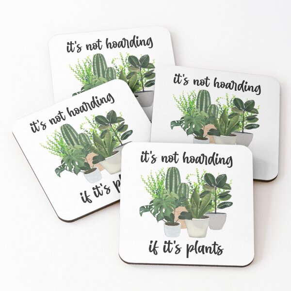 Item preview, It's Not Hoarding If It's Plants designed and sold by Martini-Four.