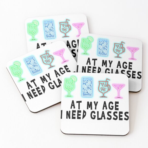 Item preview, At My Age I Need Glasses designed and sold by RAWVANE.