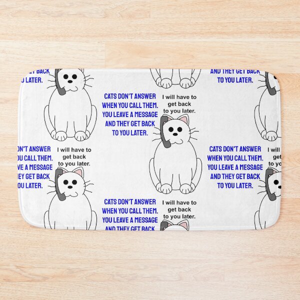 Item preview, Cats Don't Answer When Called Design designed and sold by HydeZero.