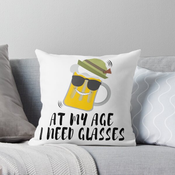 Item preview, At My Age I Need Glasses designed and sold by RAWVANE.