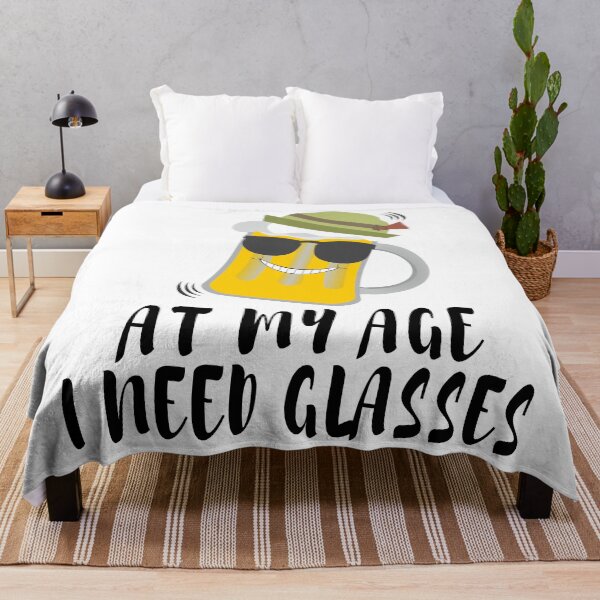 Item preview, At My Age I Need Glasses designed and sold by RAWVANE.
