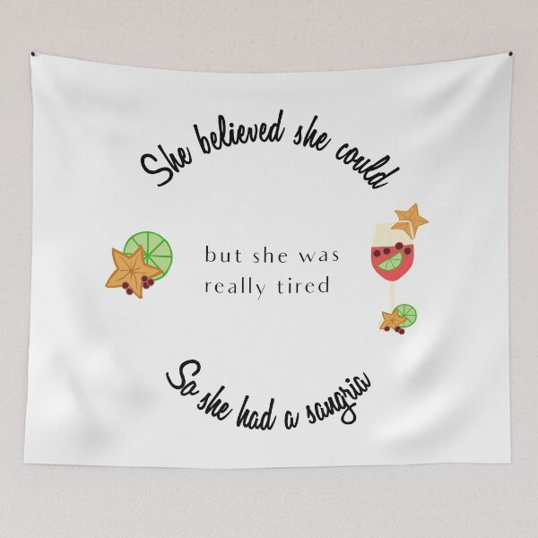 Item preview, She Believed She Could So She Had a Sangria designed and sold by Swigalicious.
