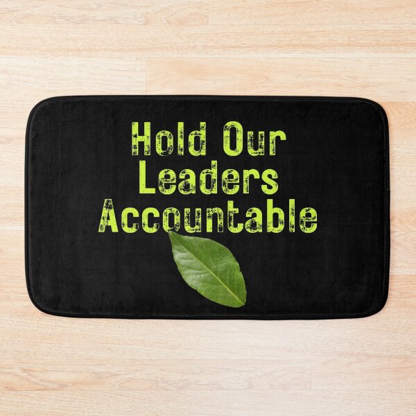 Item preview, Hold Our Leaders Accountable Text Design designed and sold by EarthArtDesigns.
