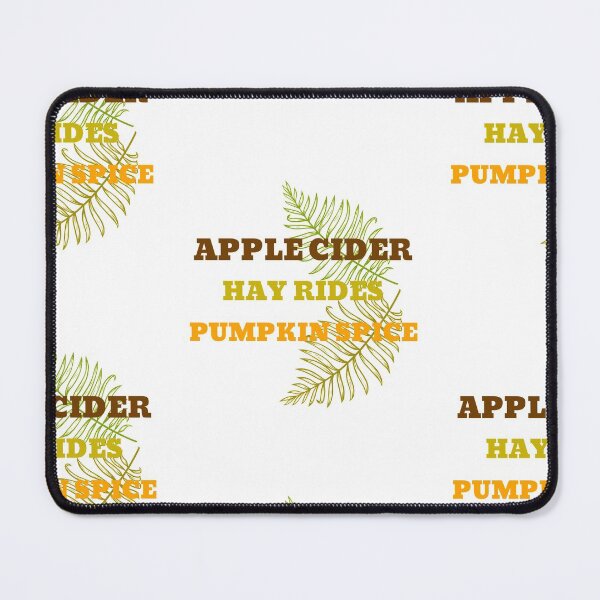 Item preview, Apple Cider, Hayrides, Falling leaves and Pumpkin Spice designed and sold by TheUrbanDreamer.