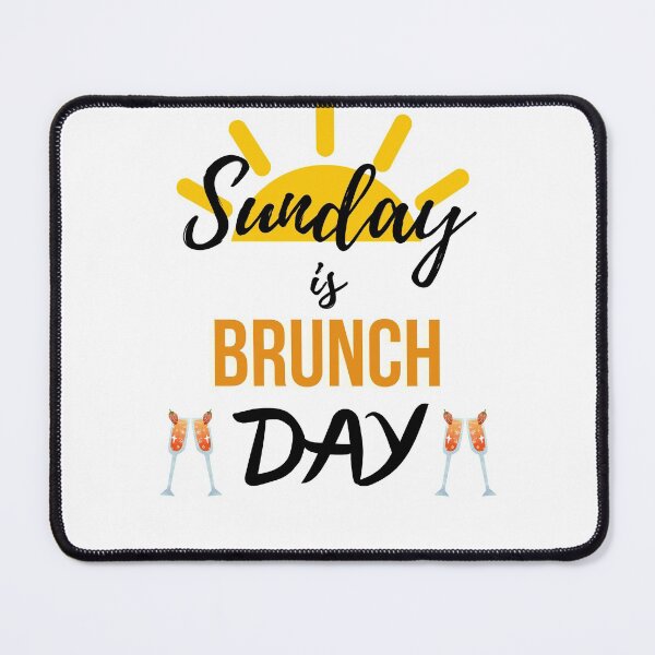 Item preview, Sunday Brunch - Sunday is Brunch Day designed and sold by Tee-Star.