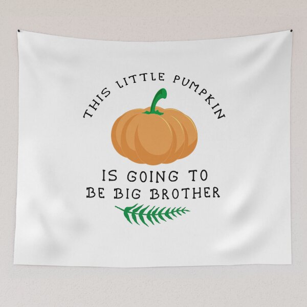 Item preview, This Little Pumpkin Is Going To Be Big Brother designed and sold by imaneless.