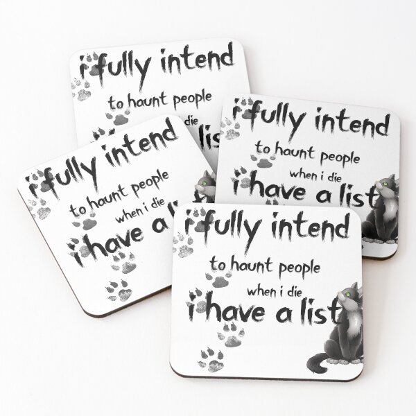 Item preview, Funny Cat: I Fully Intend To Haunt People When I Die I Have A List. designed and sold by YASSINOOS10.