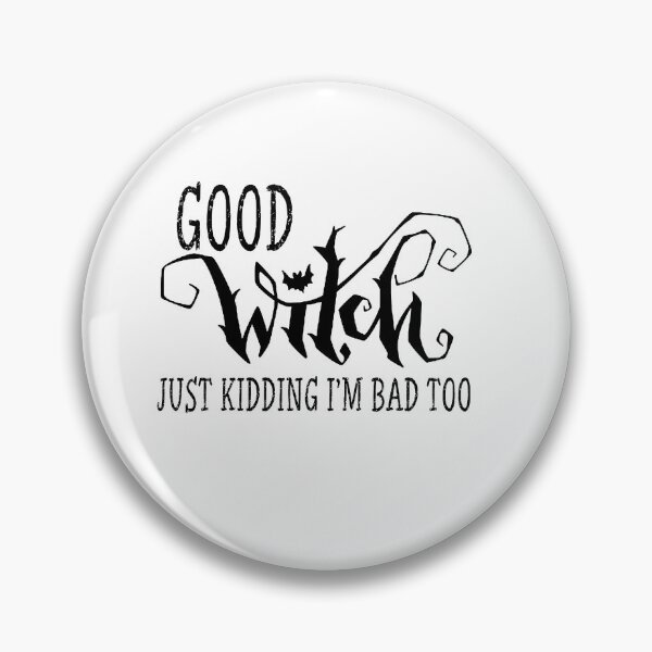 Item preview, witch halloween fall  autumn funny sarcastic saying offended good witch just kidding I'm bad too Meme Gift for Best Friend boyfriend girlfriend designed and sold by joygift369.