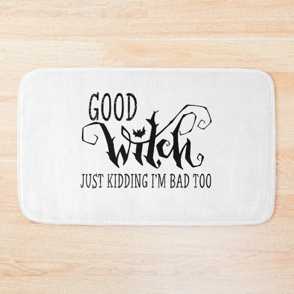 Item preview, witch halloween fall  autumn funny sarcastic saying offended good witch just kidding I'm bad too Meme Gift for Best Friend boyfriend girlfriend designed and sold by joygift369.