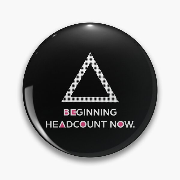 Item preview, Beginning Headcount Now - Triangle designed and sold by MemeBullies.