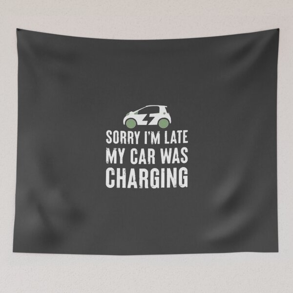 Item preview, Sorry I'M Late My Car Funny Electric Vehicle designed and sold by Animoxz3.