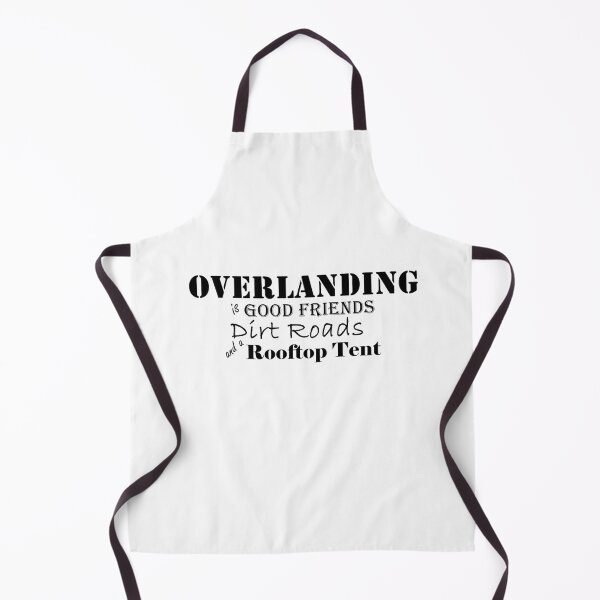 Item preview, Overlanding is Good Friends, Dirt Roads and a Rooftop Tent designed and sold by MountMercantile.
