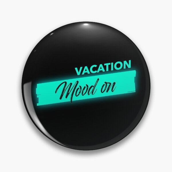 Item preview, Vacation Mood On - Funny designed and sold by Neggan.