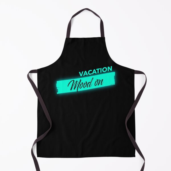 Item preview, Vacation Mood On - Funny designed and sold by Neggan.
