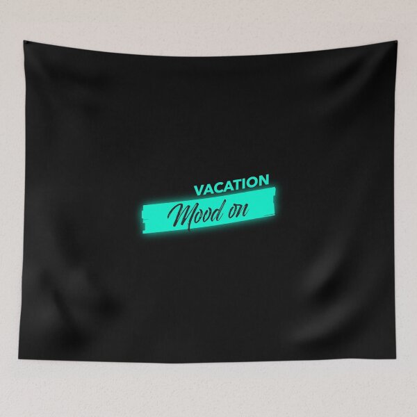 Item preview, Vacation Mood On - Funny designed and sold by Neggan.
