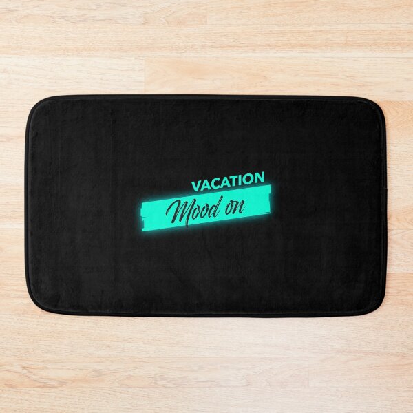 Item preview, Vacation Mood On - Funny designed and sold by Neggan.