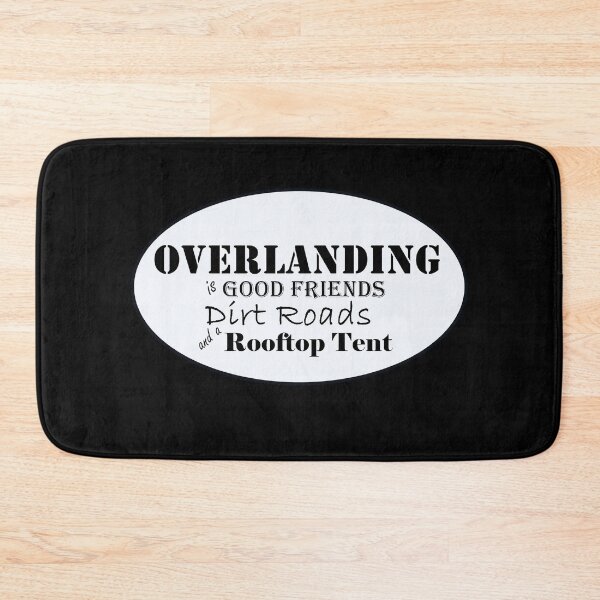 Item preview, Overlanding is Good Friends, Dirt Roads and a Rooftop Tent in Oval designed and sold by MountMercantile.