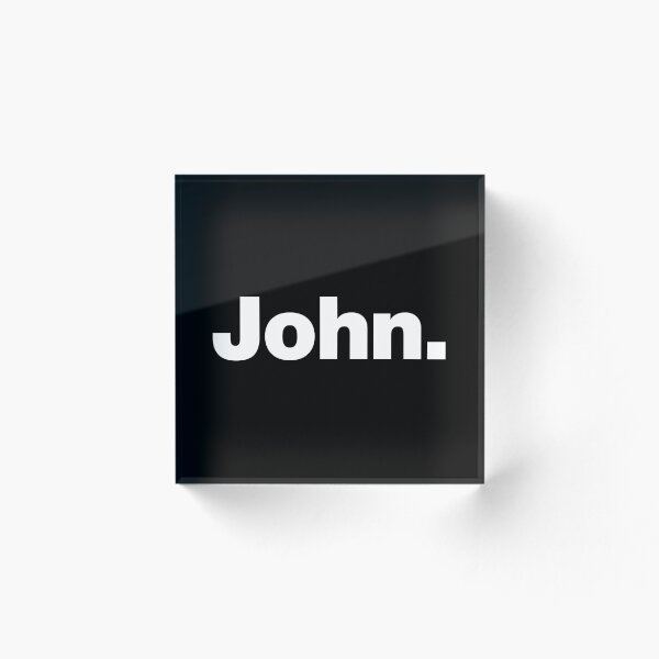 Item preview, John. (white letters) designed and sold by dudethecreator.