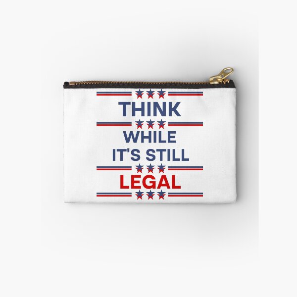 Item preview, Think While It's Still Legal  designed and sold by Rami Khalifah.