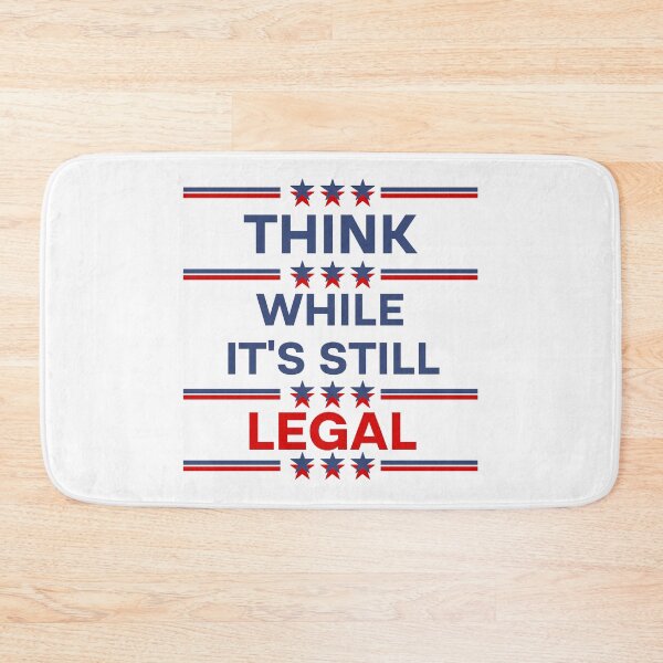 Item preview, Think While It's Still Legal  designed and sold by Rami Khalifah.