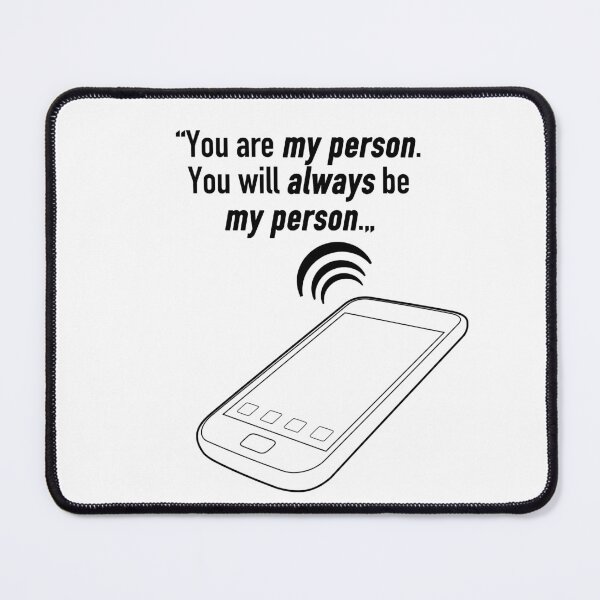 Item preview, You are my person. You will always be my person. designed and sold by cristinaandmer.