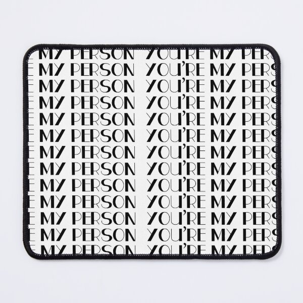 Item preview, You're my person designed and sold by cristinaandmer.