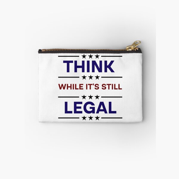 Item preview, Think While It's Still Legal  designed and sold by Rami Khalifah.