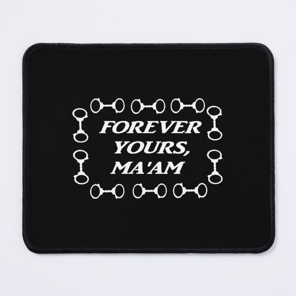 Item preview, Forever yours, Ma'am designed and sold by Ama-S.