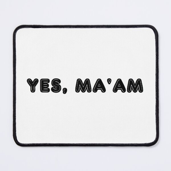 Item preview, Yes, Ma'am designed and sold by Ama-S.