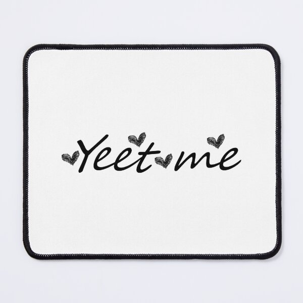 Item preview, Yeet me designed and sold by lenden.