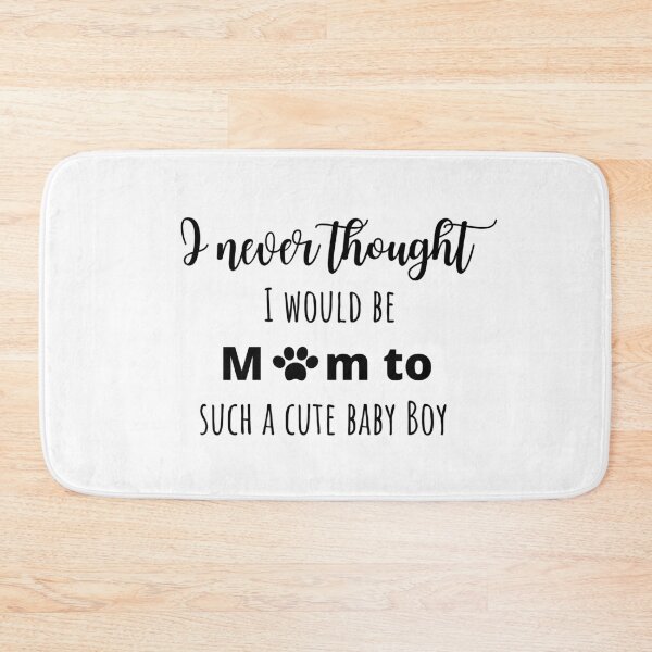 Item preview, I never thought I would be Mom to such a cute baby boy designed and sold by 3TFashion.