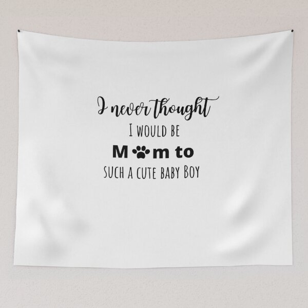 Item preview, I never thought I would be Mom to such a cute baby boy designed and sold by 3TFashion.
