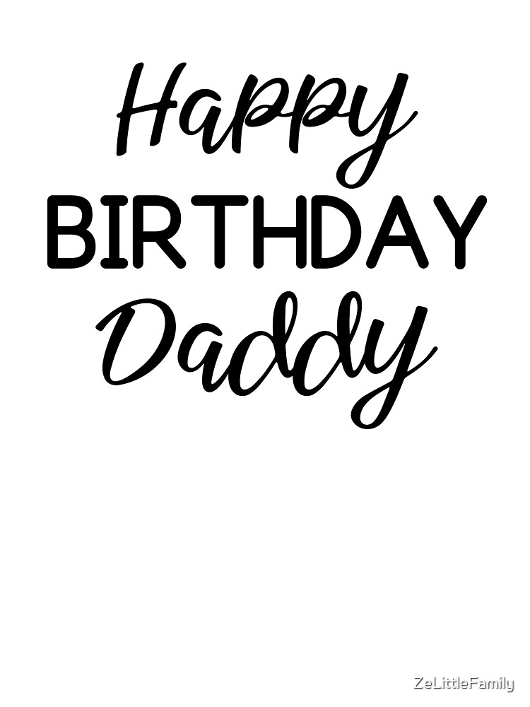 Thumbnail 2 of 2, Baby One-Piece, Happy Birthday Daddy Baby One-Piece designed and sold by ZeLittleFamily.