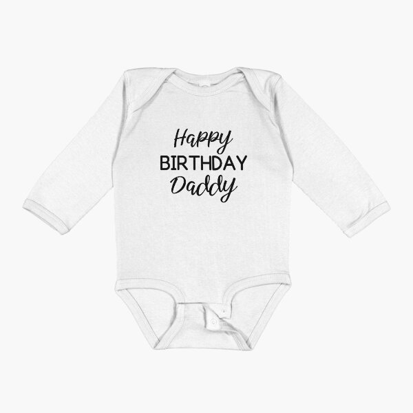 Item preview, Happy Birthday Daddy Baby One-Piece designed and sold by ZeLittleFamily.