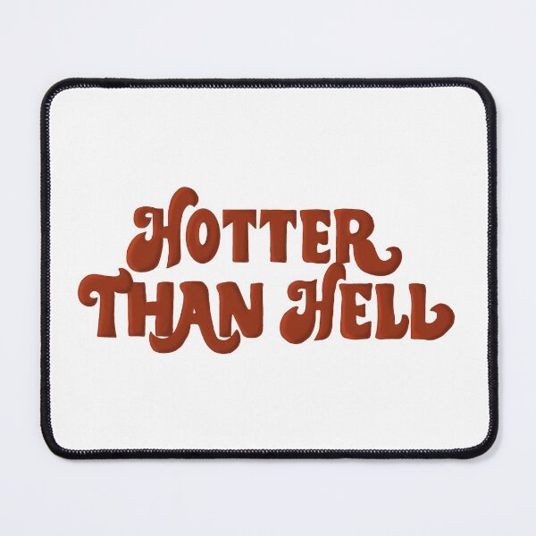 Item preview, Hotter than Hell designed and sold by sunnysuccuents.