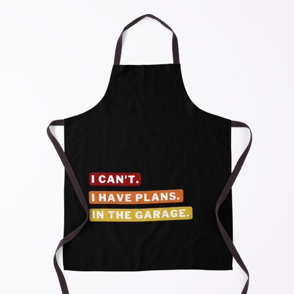 Aperçu de l'œuvre Désolé je ne peux pas j'ai des plans dans le garage créée et vendue par appareltolove.