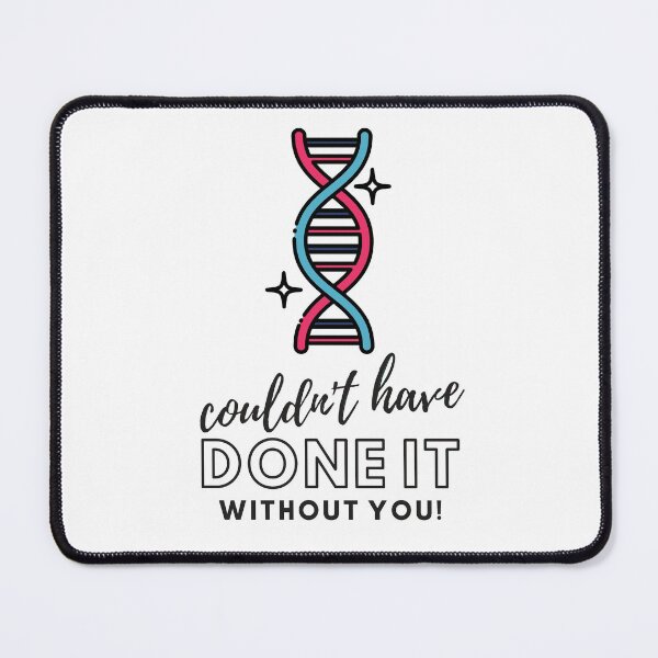 Item preview, Couldnt have done it without you dna strand - Appreciation designed and sold by quiet-charm.