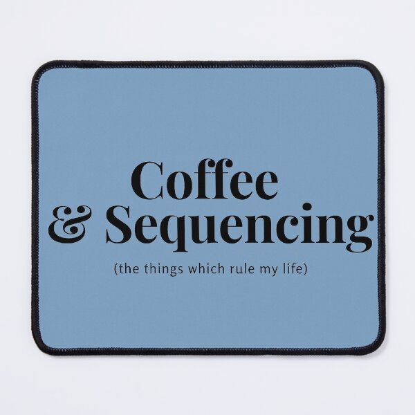 Item preview, Coffee and Sequencing - the things which rule my life designed and sold by quiet-charm.