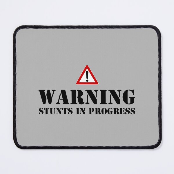 Item preview, Warning - stunts in progress designed and sold by Martin Pot.