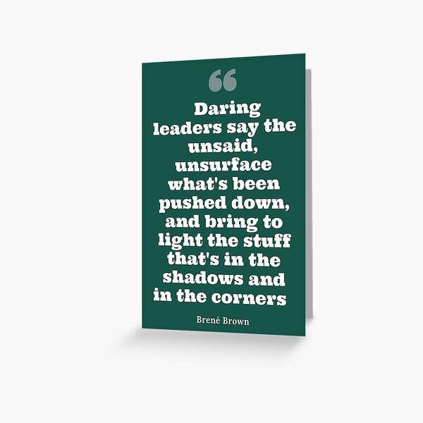 Artikel-Vorschau von Brene Brown Zitate über Führung, erhebende tägliche Motivationszitate, Motivationszitate für den Erfolg im Leben, designt und verkauft von Giovanni's  Brown Quotes.