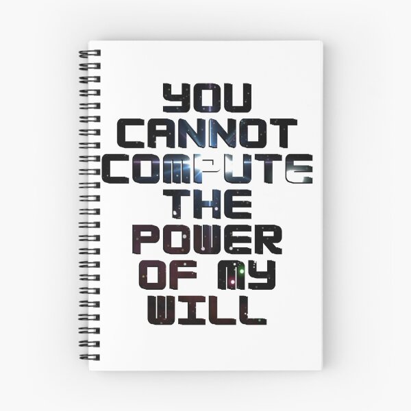 Item preview, You cannot compute the power of my will designed and sold by Chaos-Touch.